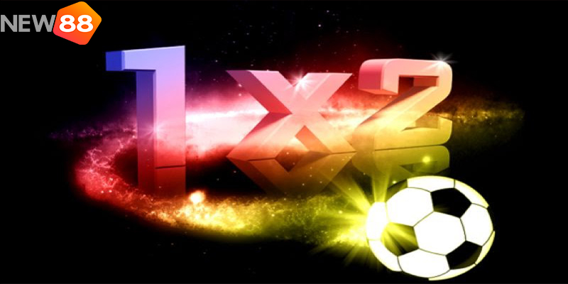 Kèo Euro Là Gì? New88 Kinh Nghiệm Chốt Kèo Hay Giúp Tăng Phần Thắng 6 Kèo châu Âu 1X2 dễ tiếp cận